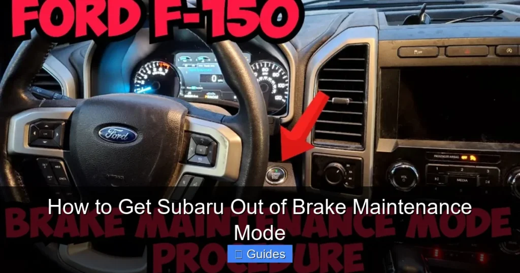 How to Get Subaru Out of Brake Maintenance Mode