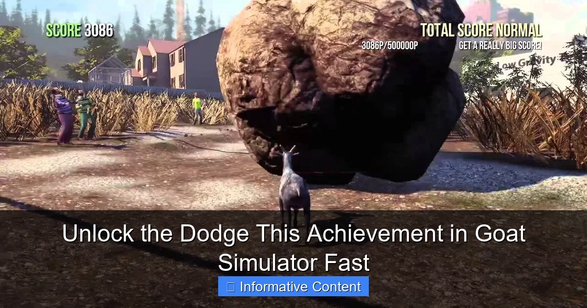 Unlock the Dodge This Achievement in Goat Simulator Fast