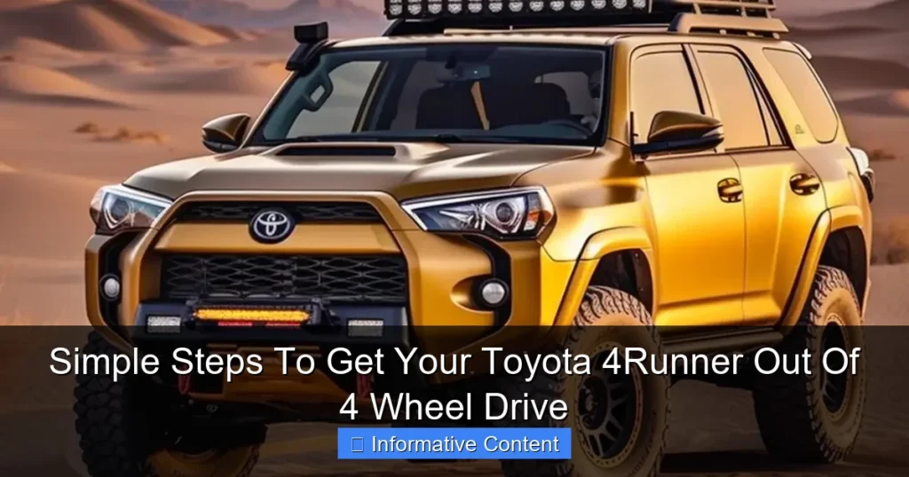 Simple Steps To Get Your Toyota 4Runner Out Of 4 Wheel Drive