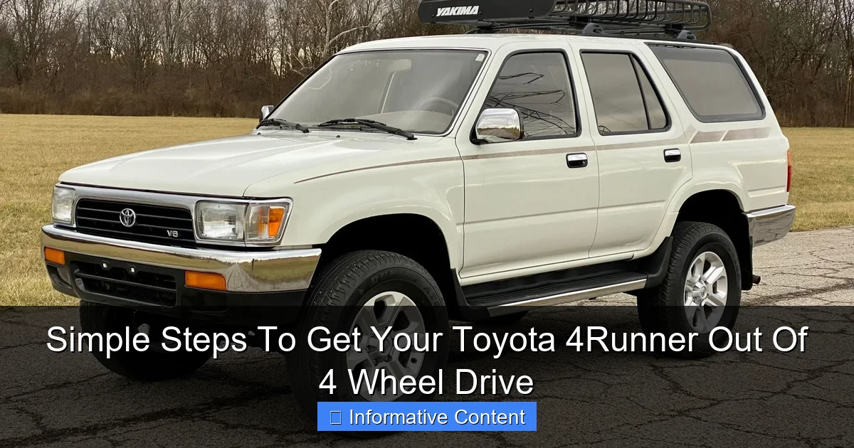 Simple Steps To Get Your Toyota 4Runner Out Of 4 Wheel Drive