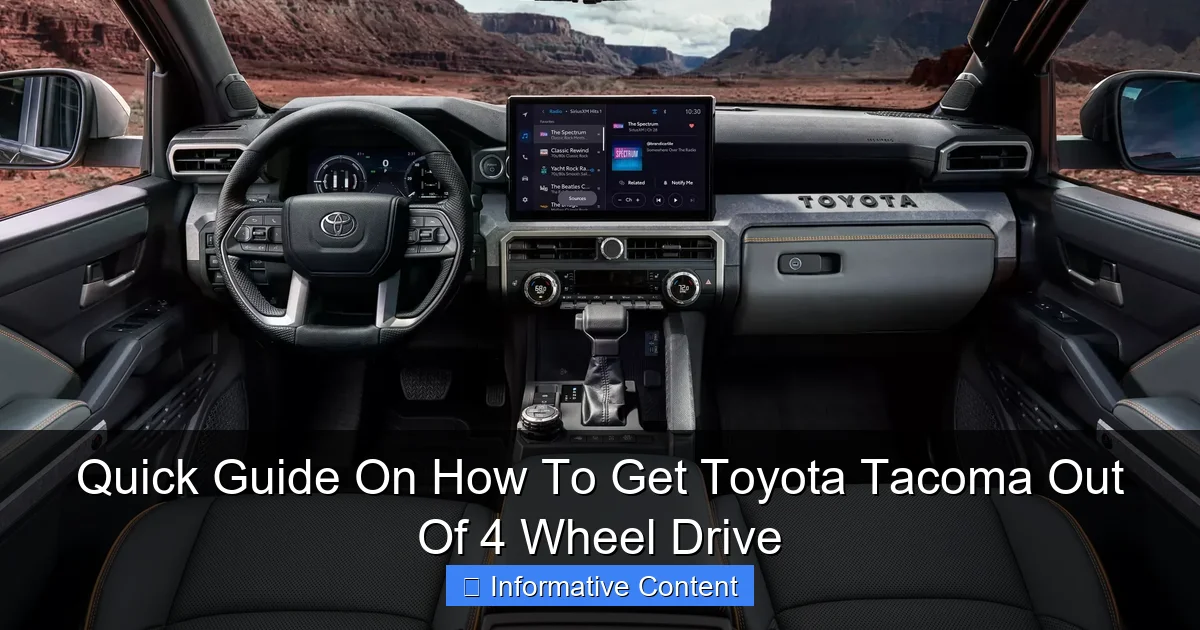 Quick Guide On How To Get Toyota Tacoma Out Of 4 Wheel Drive