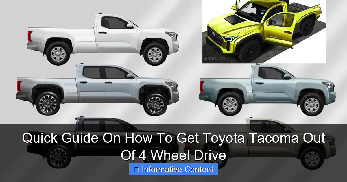 Quick Guide On How To Get Toyota Tacoma Out Of 4 Wheel Drive