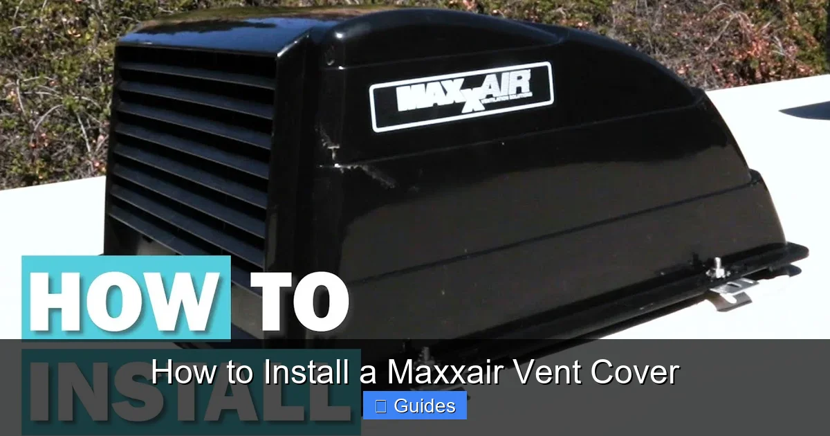 How to Install a Maxxair Vent Cover