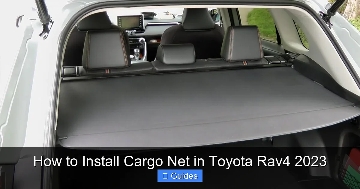 How to Install Cargo Net in Toyota Rav4 2023