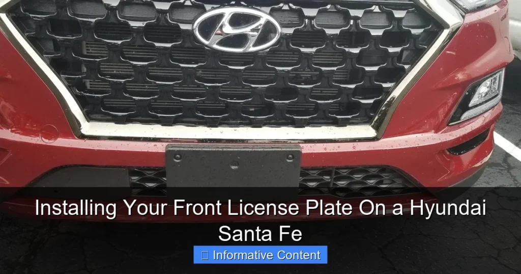 Installing Your Front License Plate On a Hyundai Santa Fe