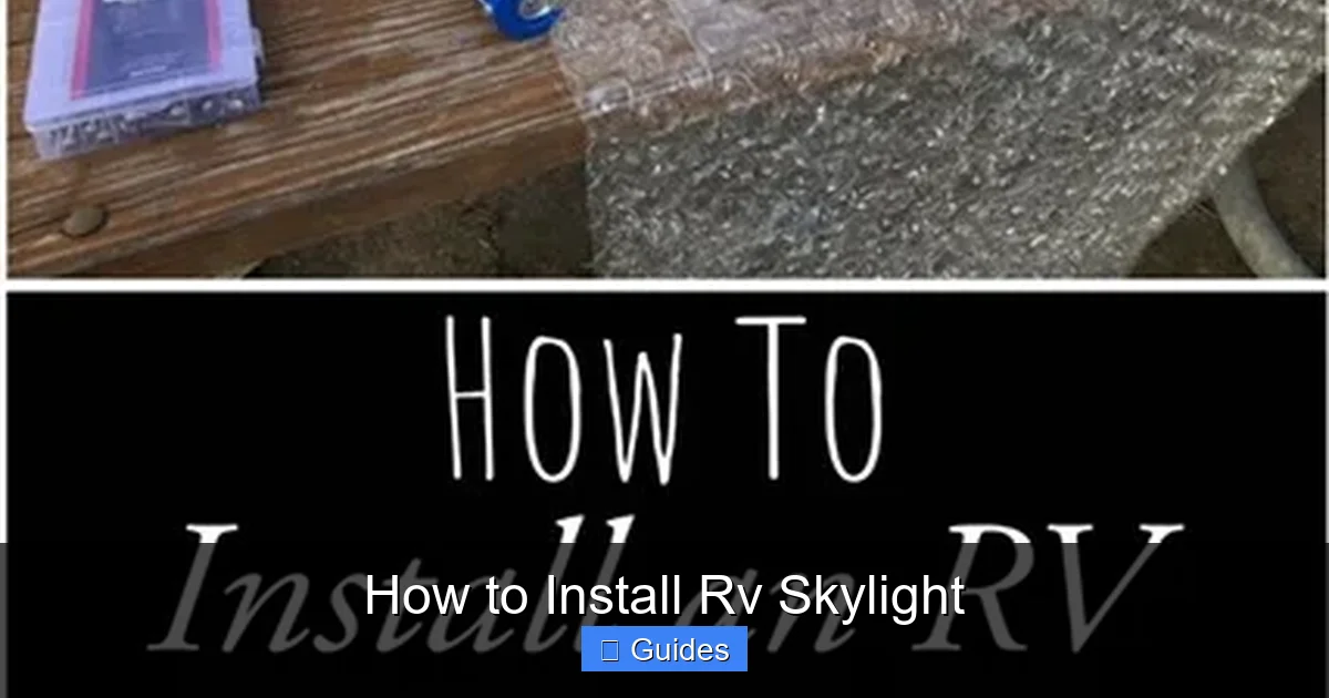 How to Install Rv Skylight