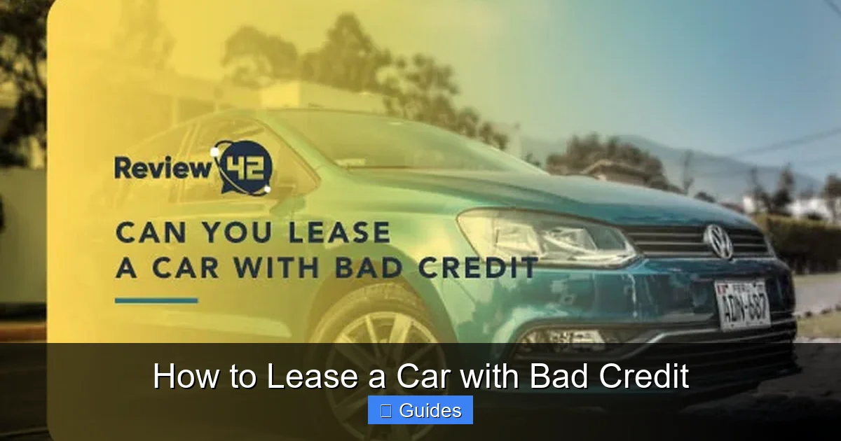 How to Lease a Car with Bad Credit