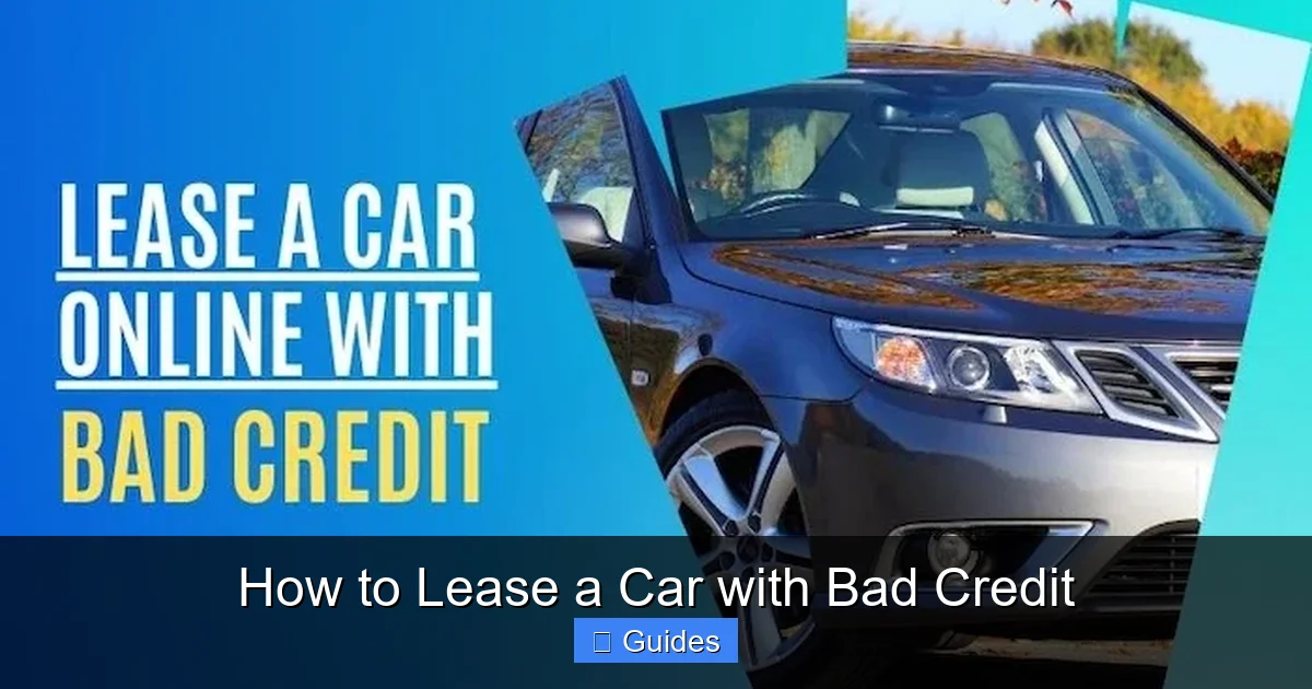How to Lease a Car with Bad Credit