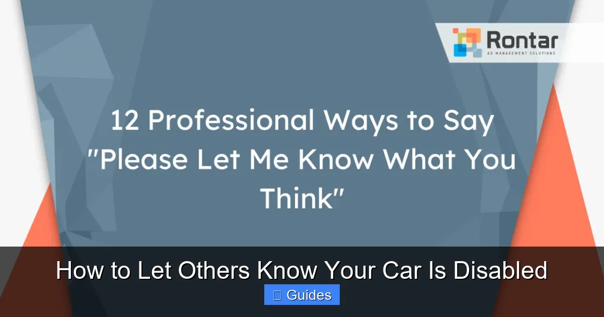 How to Let Others Know Your Car Is Disabled