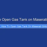 How to Open Gas Tank on Maserati Ghibli