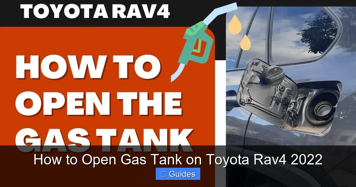 How to Open Gas Tank on Toyota Rav4 2022