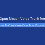 How to Open Nissan Versa Trunk from Inside