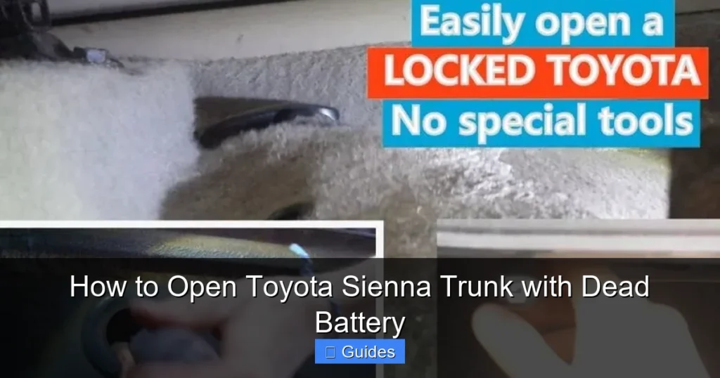 How to Open Toyota Sienna Trunk with Dead Battery