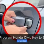 How to Program Honda Civic Key to Start Car