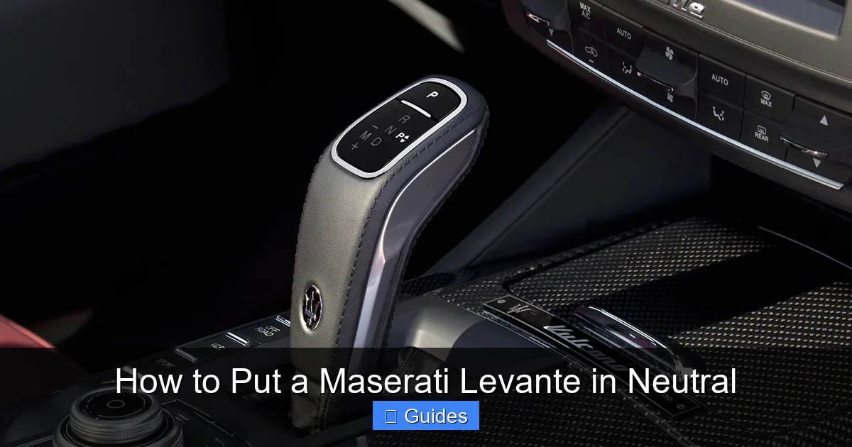 How to Put a Maserati Levante in Neutral