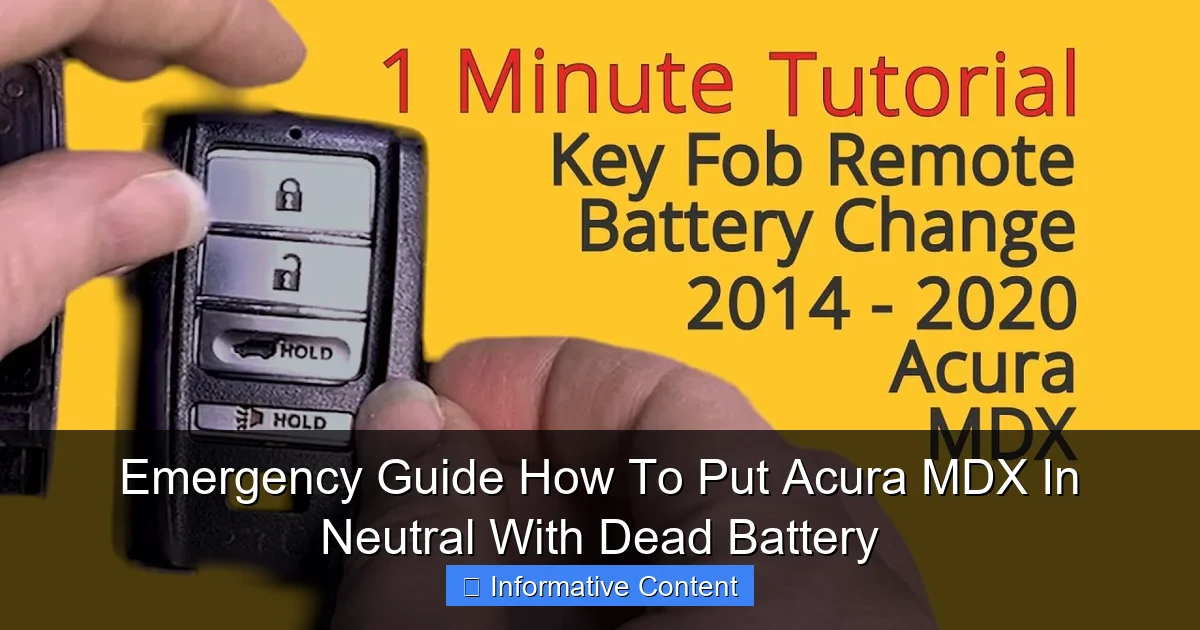 Emergency Guide How To Put Acura MDX In Neutral With Dead Battery