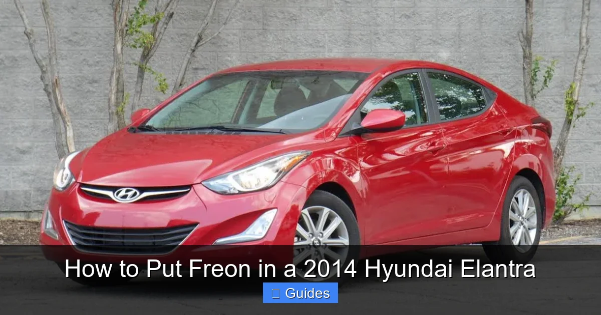How to Put Freon in a 2014 Hyundai Elantra