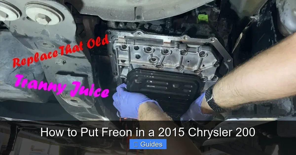 How to Put Freon in a 2015 Chrysler 200