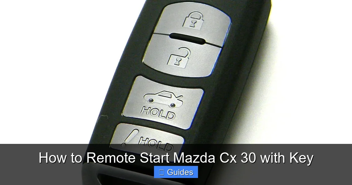 How to Remote Start Mazda Cx 30 with Key