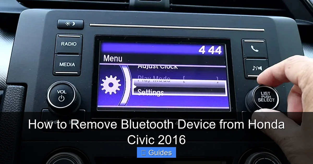 How to Remove Bluetooth Device from Honda Civic 2016