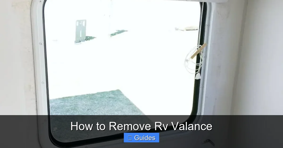 How to Remove Rv Valance