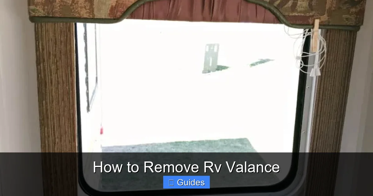 How to Remove Rv Valance