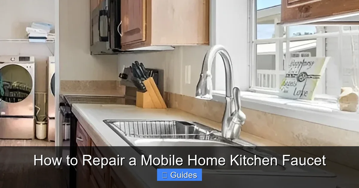 How to Repair a Mobile Home Kitchen Faucet