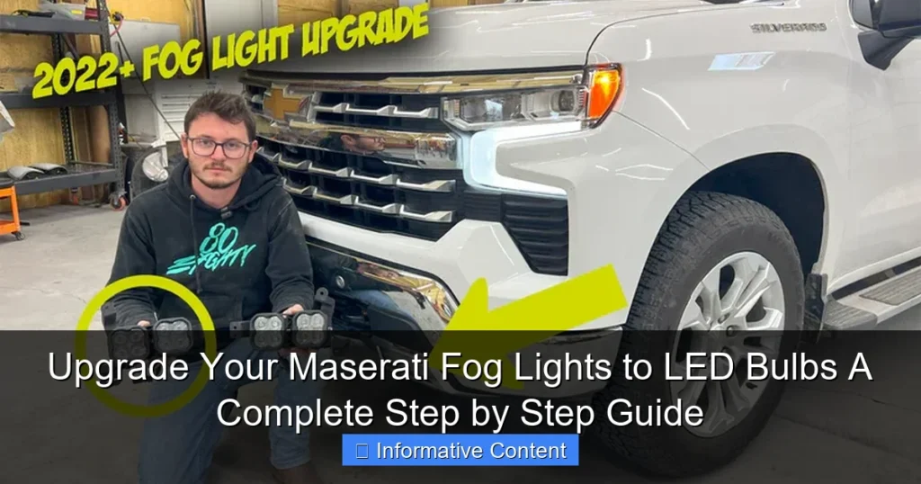 Upgrade Your Maserati Fog Lights to LED Bulbs A Complete Step by Step Guide