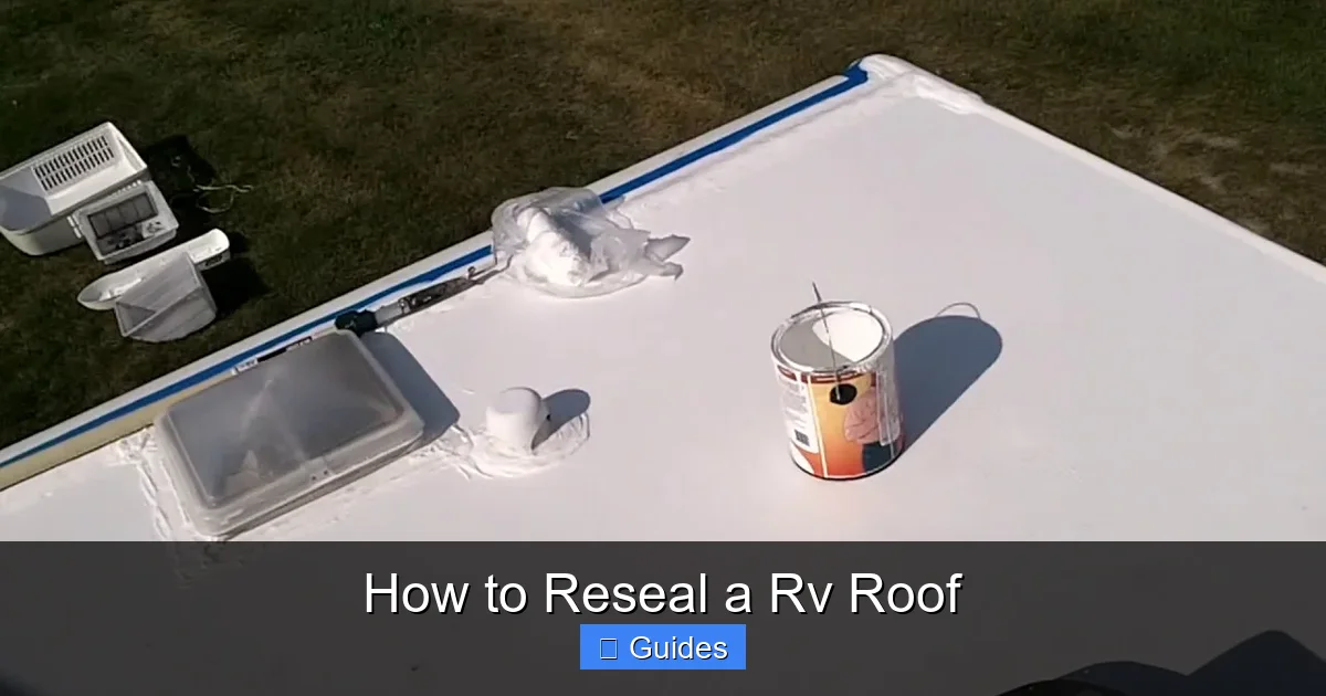 How to Reseal a Rv Roof
