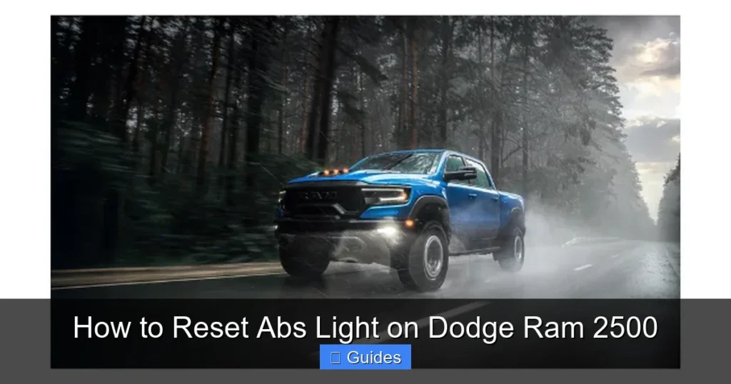 How to Reset Abs Light on Dodge Ram 2500