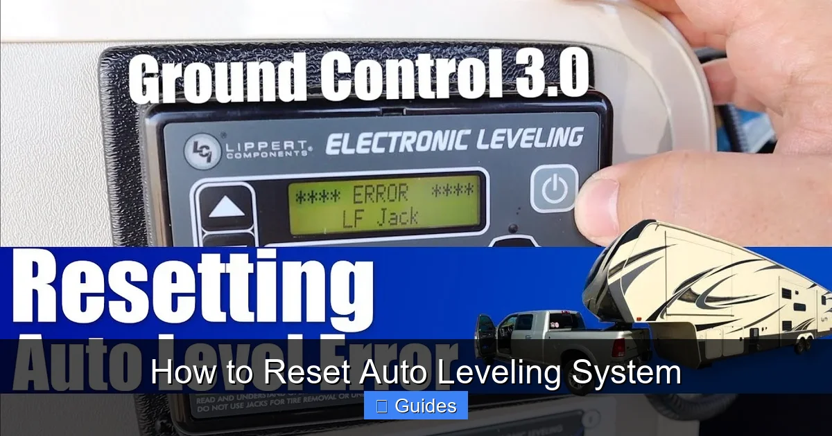 How to Reset Auto Leveling System