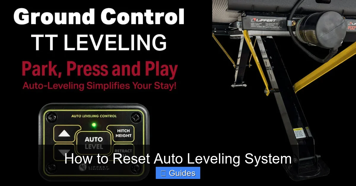 How to Reset Auto Leveling System