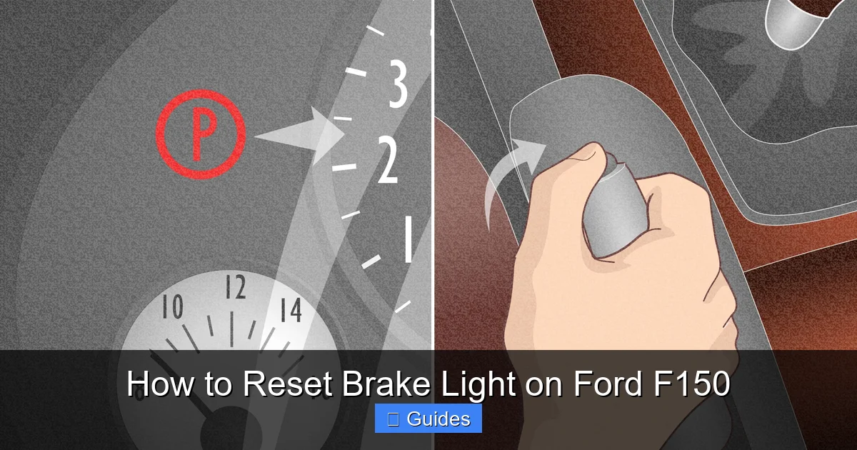 How to Reset Brake Light on Ford F150