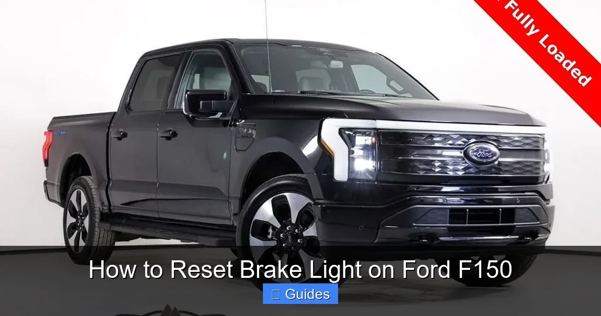 How to Reset Brake Light on Ford F150
