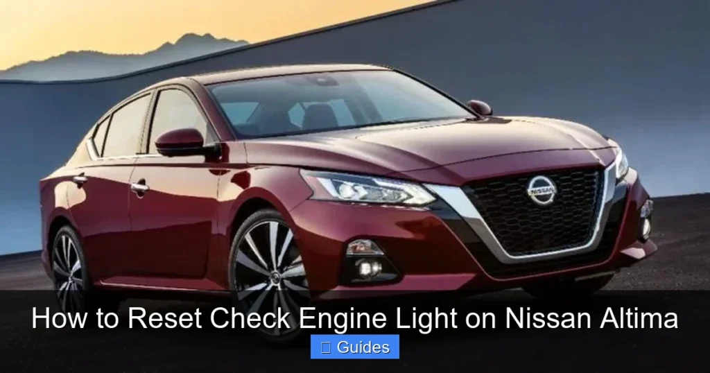 How to Reset Check Engine Light on Nissan Altima