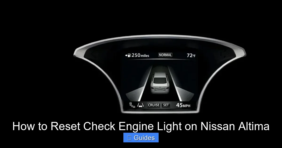 How to Reset Check Engine Light on Nissan Altima