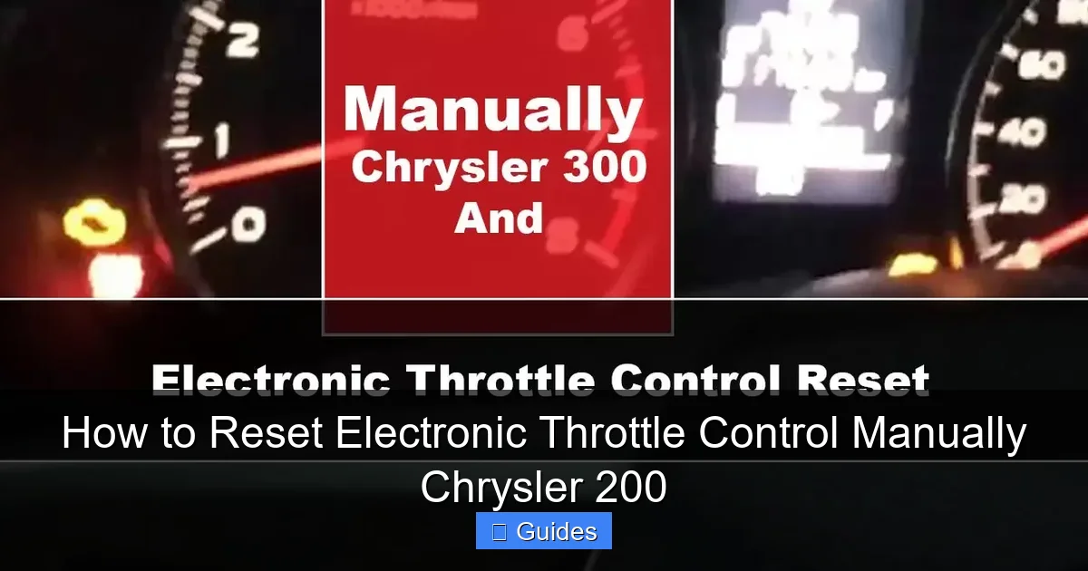 How to Reset Electronic Throttle Control Manually Chrysler 200