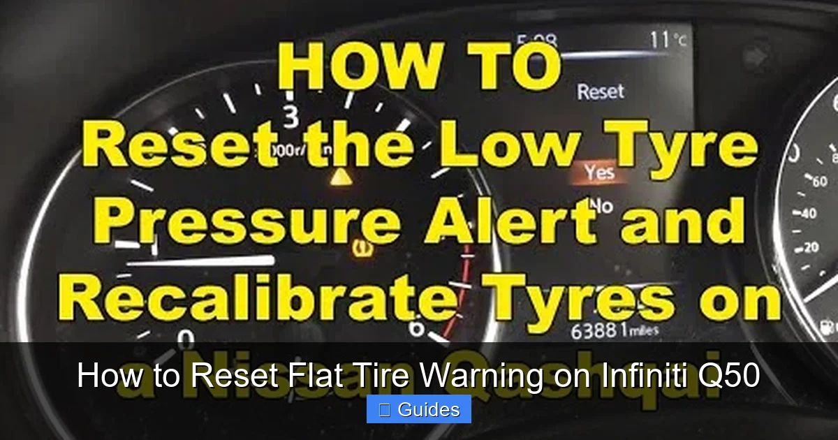 How to Reset Flat Tire Warning on Infiniti Q50