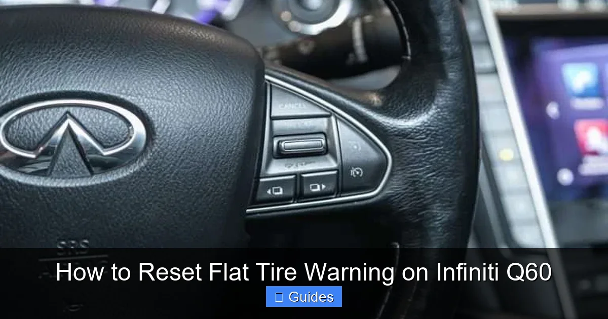 How to Reset Flat Tire Warning on Infiniti Q60