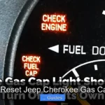 How to Reset Jeep Cherokee Gas Cap Light