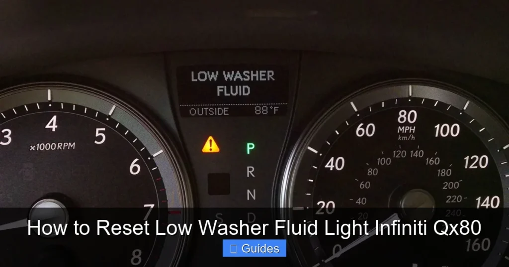 How to Reset Low Washer Fluid Light Infiniti Qx80