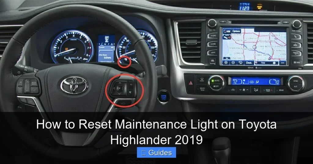 How to Reset Maintenance Light on Toyota Highlander 2019