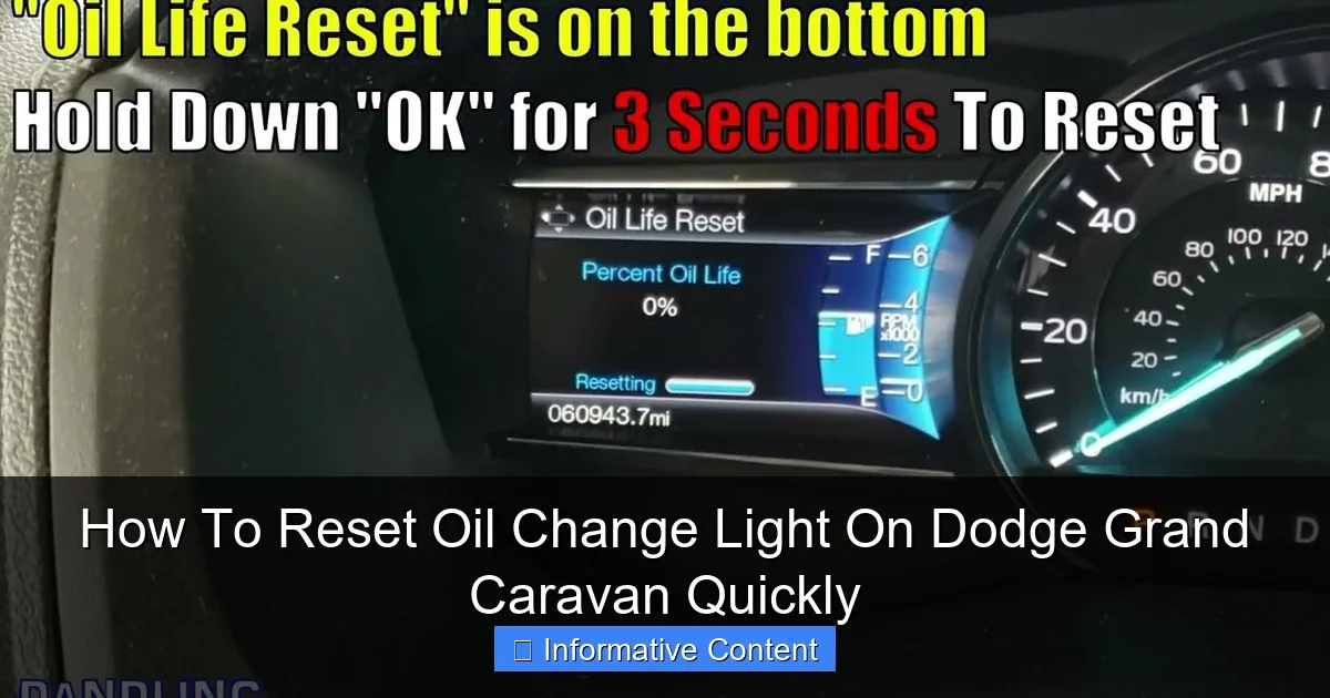 How To Reset Oil Change Light On Dodge Grand Caravan Quickly
