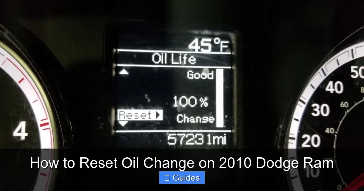 How to Reset Oil Change on 2010 Dodge Ram