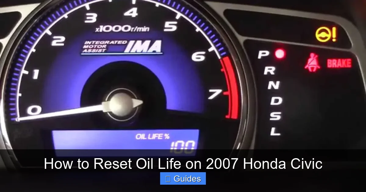 How to Reset Oil Life on 2007 Honda Civic