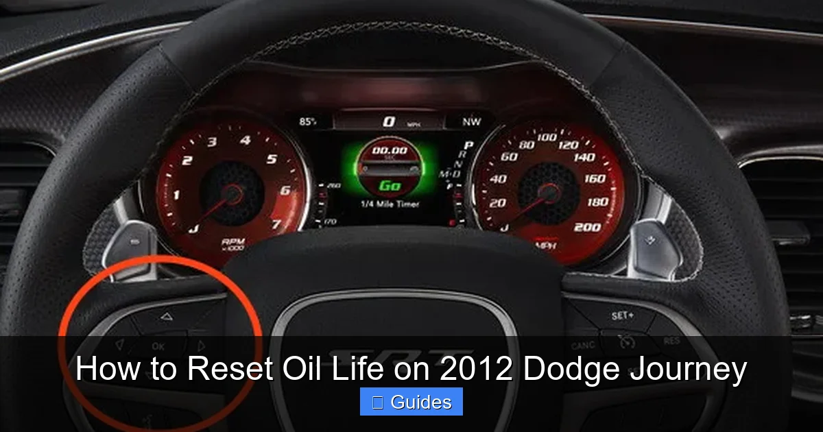 How to Reset Oil Life on 2012 Dodge Journey