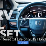 How to Reset Oil Life on 2019 Honda Civic