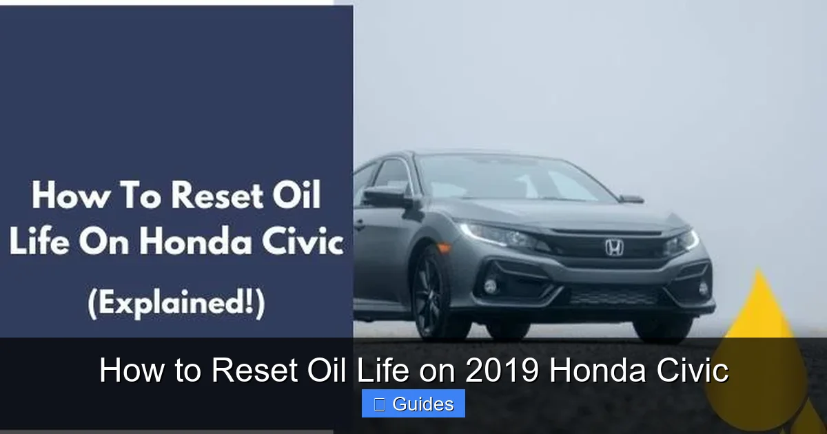 How to Reset Oil Life on 2019 Honda Civic