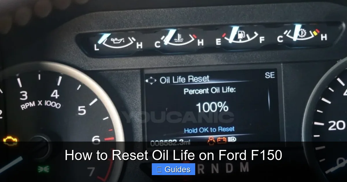 How to Reset Oil Life on Ford F150
