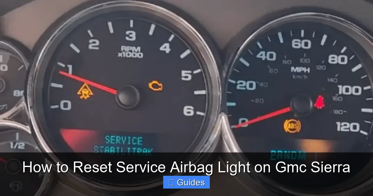 How to Reset Service Airbag Light on Gmc Sierra